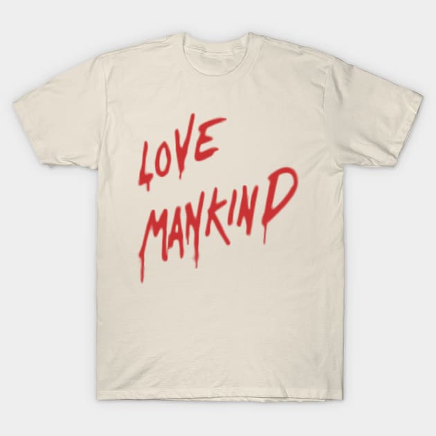 Love Mankind T-Shirt by ABCD: TOS